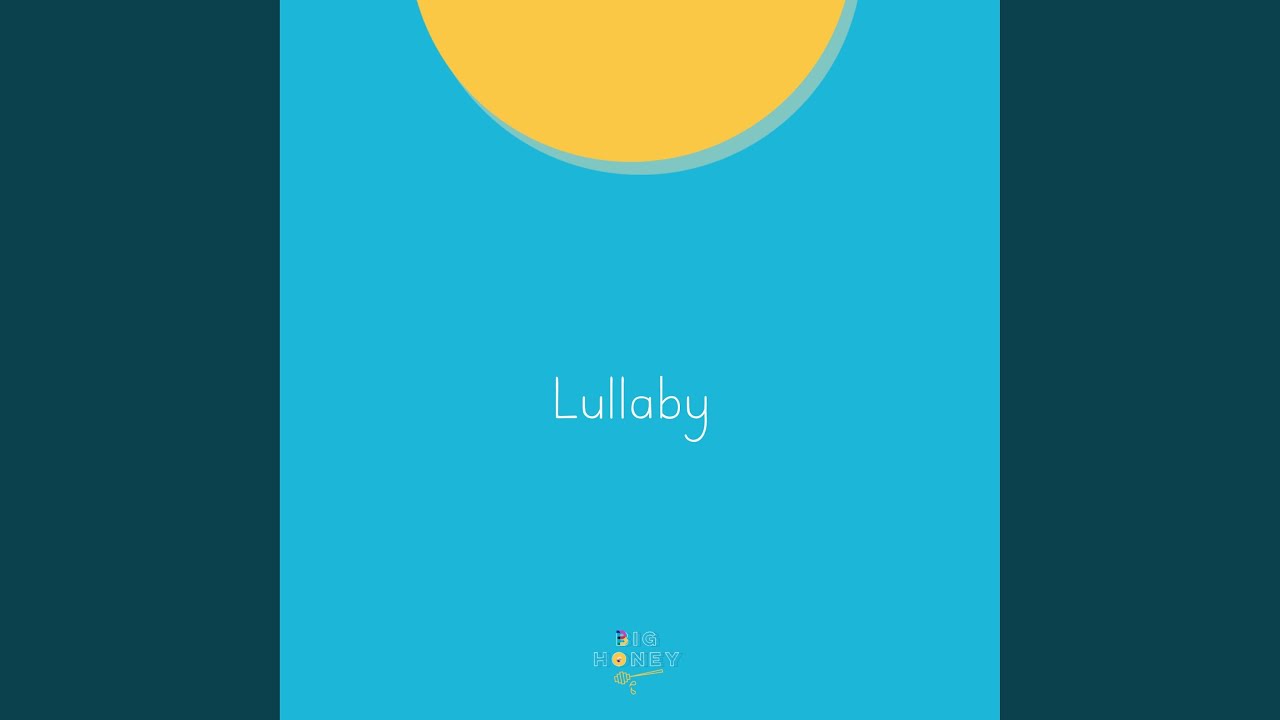 Watch Lullaby on YouTube Watch Lullaby on YouTube