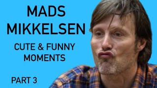 Mads Mikkelsen Funny and Cute Moments - part3