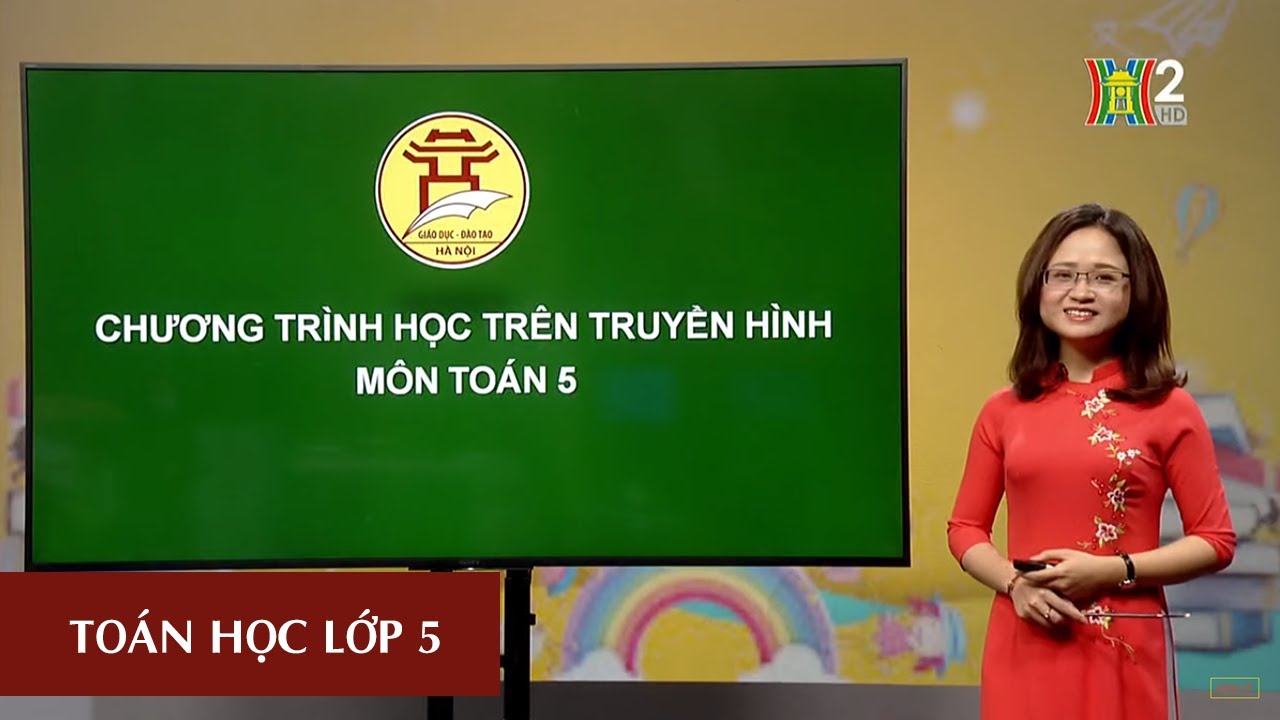 MÔN TOÁN – LỚP 5 | THỂ TÍCH HÌNH HỘP CHỮ NHẬT | 20H30 NGÀY 10.04.2020 | HANOITV