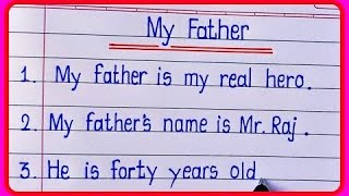 My Father | 10 lines on My Father eassy My Father English composition
