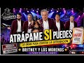 ATRÁPAME SI PUEDES 🎶 | Britney y Los Morenos vs la extradición