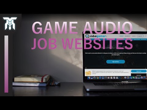 Best Sites To Find Jobs In Game Audio (2018)