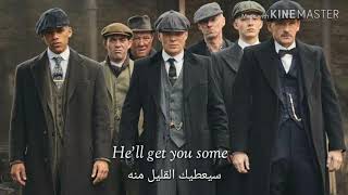 Peaky Blinders song مترجمة عربى