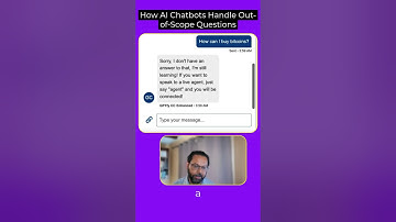 Watch this video to see how AI chatbots handle out of scope questions