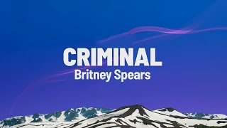 Britney Spears  Criminal Lyrics