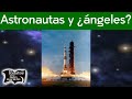 Astronautas y ¿ángeles? | Relatos del lado oscuro