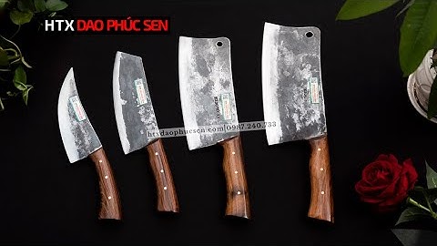 DAO PHÚC SEN,BỘ DAO CÁN  FULL CÁN ỐP ĐẦY ĐỦ CHỨC NĂNG_HÀNG CHUẨN CỦA HTX DAO PHÚC SEN