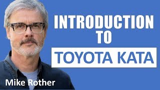 Introduction to Toyota Kata