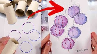 Toilet Paper Rolls Technique - How to Paint Christmas Greeting Card Ornament Bauble WATERCOLORS