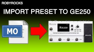 Import preset to Mooer GE250