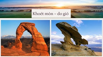 Bài 9  - Tác động của ngoại lực (Địa lí 10 - Ban cơ bản)