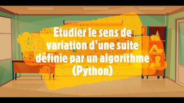 Déterminer le sens de variation d