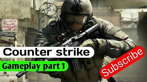 Counter strike gameplay | on android | part 1 |Basim Rihan