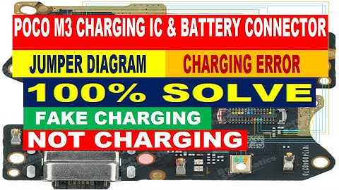 Poco M3 Charging IC & Battery Connector Jumper Diagram | Charging Error | Not Charging | Fake Chargi