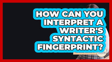 How Can You Interpret A Writer