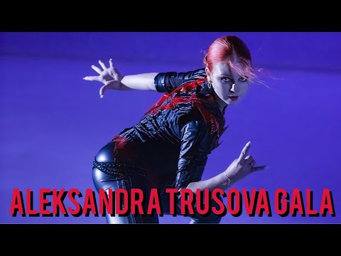 ALEKSANDRA TRUSOVA GALA