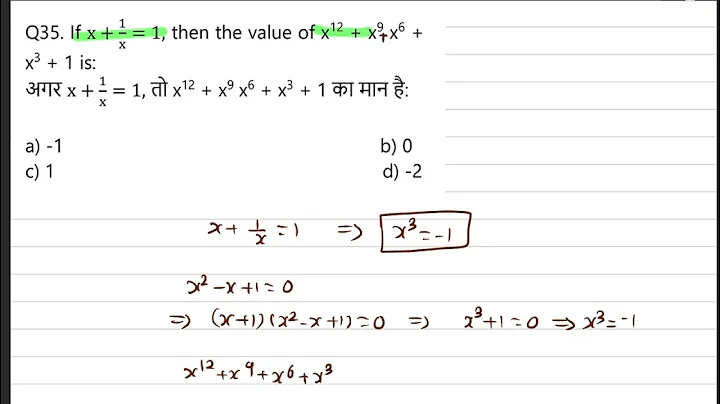 If x +1/x =1 then the value of x¹² +x⁹ +x⁶ +x³ + 1 is