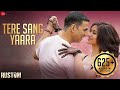 Tere sang yaara  audio song  rustom  akshay kumar  ileana dcruz  arko ft atif aslam  manoj m