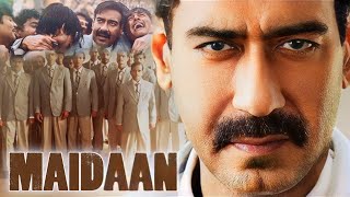 Maidaan Full Movie | Ajay Devgn | Priyamani | Gajraj Rao | Rudranil Ghosh | HD Facts and Details