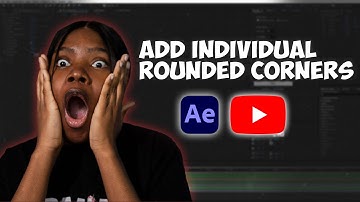 How To Add Individual Rounded Corners In After Effects