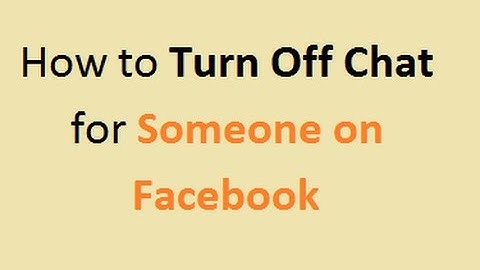 Cách tắt chat trên facebook