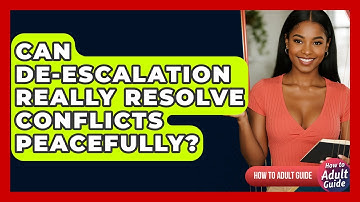 Can De-escalation Really Resolve Conflicts Peacefully? - How To Adult Guide