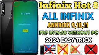 Infinix Hot 8 FRP Bypass 2024 | Android 9,10,11 | Without Pc | Google Account Unlock | Trick