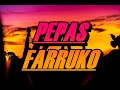 Farruko - PEPAS (LETRA) | TO EL MUNDO EN PASTILLA EN LA DISCOTECA