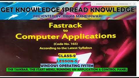 FASTRACK TO COMPUTER APPLICATIONS PART-3 CLASS-9 CH-5 WINDOWS OPERATING SYSTEM