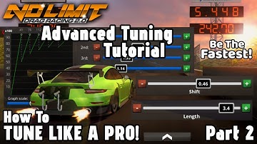 How To Tune Like A Pro! No Limit Drag Racing 2.0 Advanced Tuning Tutorial - Be The Fastest! (Part 2)