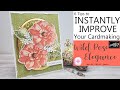 6 TIPS TO INSTANTLY IMPROVE YOUR CARD MAKING | Collab with Martin Stone | Stampin' Up! | DIY Cards