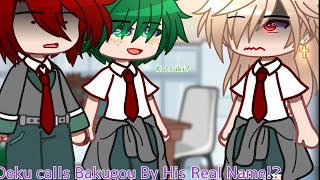Deku Calls Bakugou By His Real Name!?😳 \/\/ Bakudeku \/\/ 💗