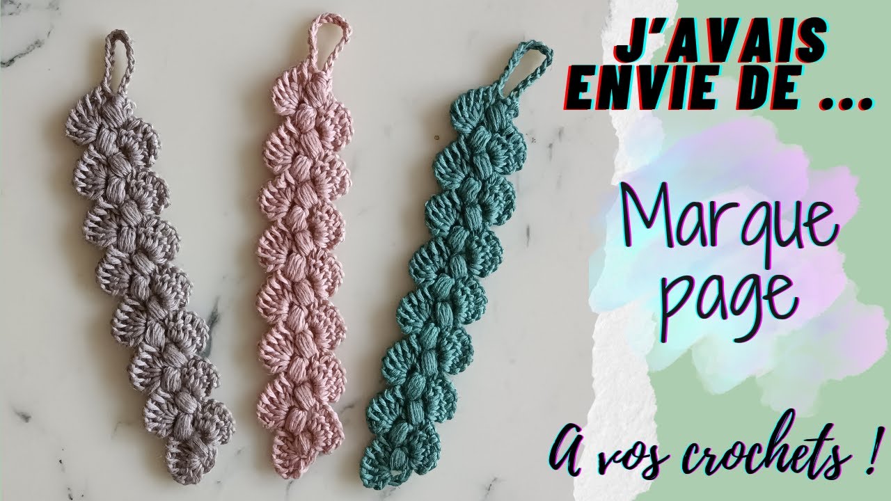 ♫♪ J’avais envie de … Marque page au crochet ♫♪