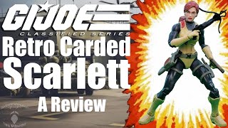 Scarlett (Retro Carded) || A G.I. Joe Classified Series Review