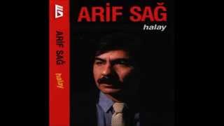 Arif Sağ - Çekin Halay Dizilsin   [] Resimi