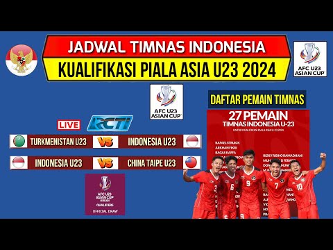 Jadwal Kualifikasi Piala Asia u23 2023 | Timnas Indonesia vs Turkmenistan | Live Rcti