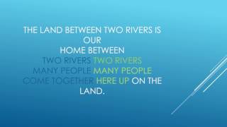 THE LAND BETWEEN TWO RIVERS