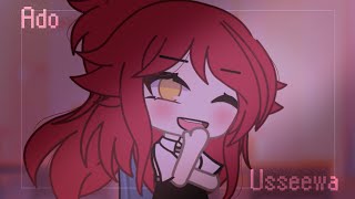 // Ado- Usseewa // Gacha Life клип // Collab •Anka• & Лин Сэйтоку //