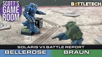 BattleTech Solaris VII Battle Report: Bellerose vs Braun