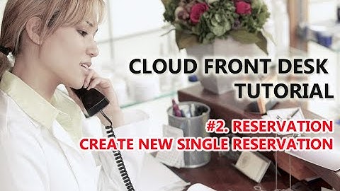 Cloud Front Desk - Reservation - Create Single Reservation