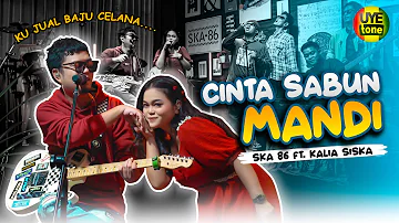 CINTA SABUN MANDI - JAJA MIHARDJA | KALIA SISKA FT SKA 86 (UYE tone Official Music Video)