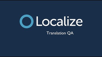 How to Use the Translation QA Workflow in Localize | Review & Approve Translations