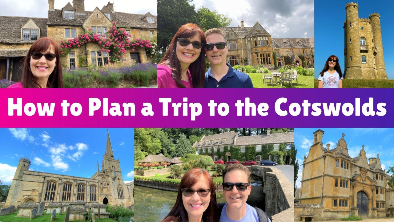 How To Plan a Trip to England's Cotswolds YouTube