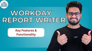 Workday Report Writer Key Features | Workday Reporting Tools | Workday Report Writer | CyberBrainer