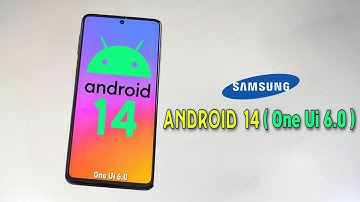 Android 14 (One UI 6.0) Update: List Of Eligible Samsung Galaxy Devices !!