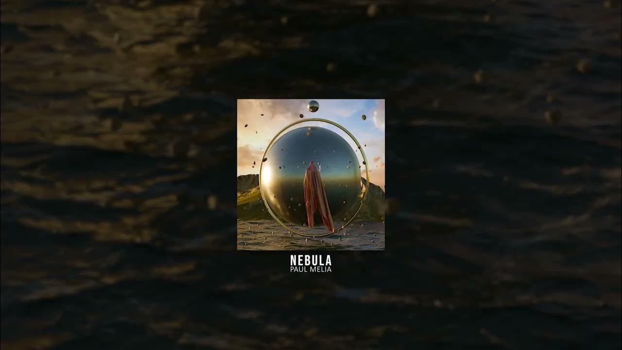 Paul Melia - Nebula (Original Mix) Paul Melia - Nebula (Original Mix)
