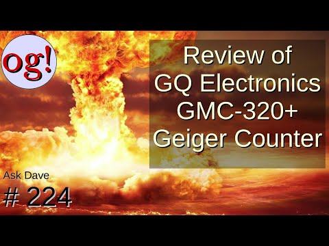 Review of GQ Electronics GMC-320+ Geiger Counter (#224)