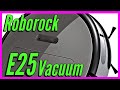 Roborock E25 Robot Vacuum