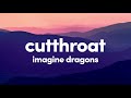 (1 Hour) Imagine Dragons - Cutthroat (One Hour Loop)