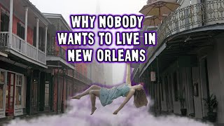 Shocking Reasons Nobody Moves To New Orleans Anymore.